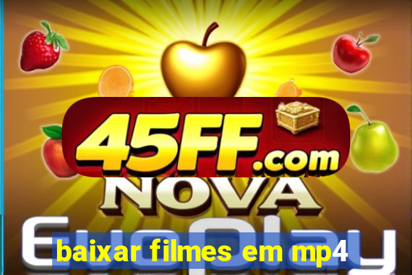 baixar filmes em mp4